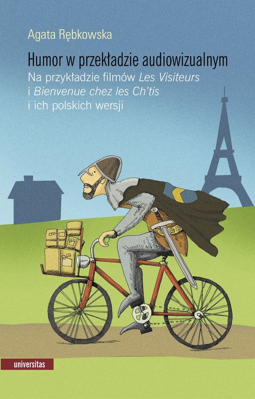 Image of Humor w przekładzie audiowizualnym Na przykładzie filmów "Les Visiteurs" i "Bienvenue chez les Ch’t