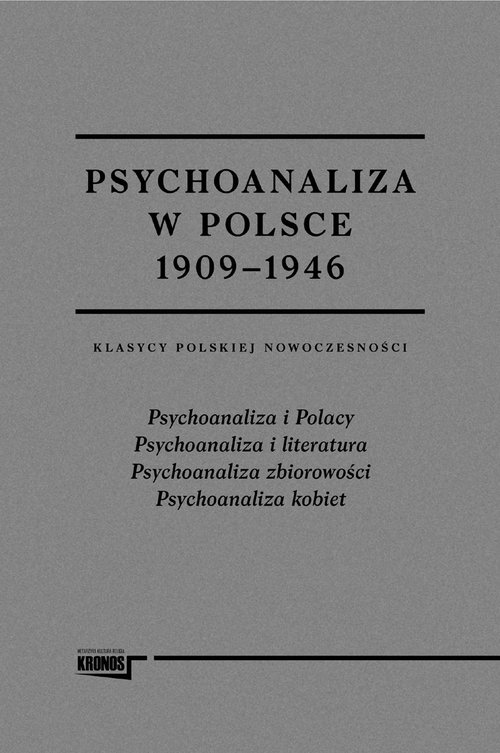 Image of Psychoanaliza w Polsce 1909-1946 Tom 1-2 Klasycy polskiej nowoczesności. Pakiet