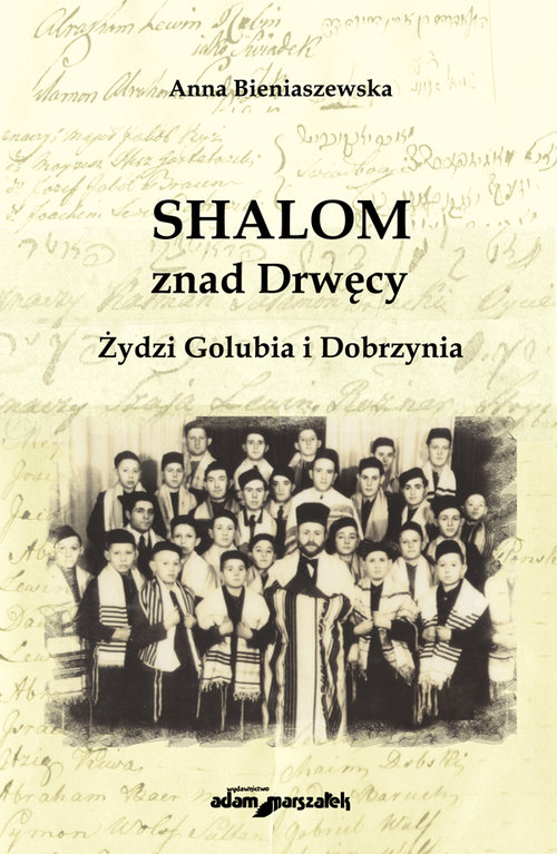 Image of SHALOM znad Drwęcy Żydzi Golubia i Dobrzynia