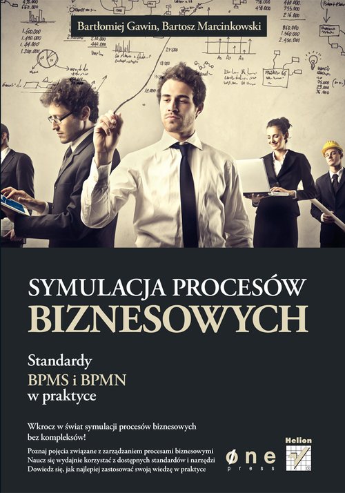 Image of Symulacja procesów biznesowych Standardy BPMS i BPMN w praktyce