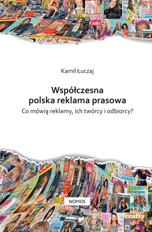 Image of Współczesna polska reklama prasowa Co mówią reklamy, ich twórcy i odbiorcy?