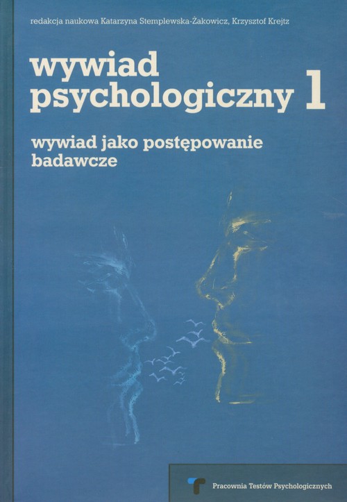 Image of Wywiad psychologiczny 1 wywiad jako postępowanie badawcze