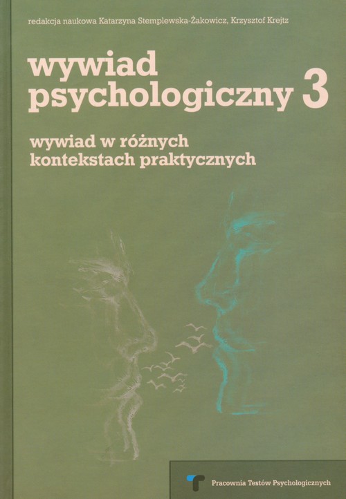 Image of Wywiad psychologiczny 3 wywiad w różnych kontekstach praktycznych