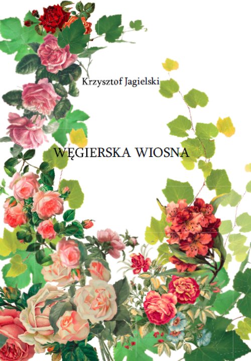 Image of Węgierska Wiosna Magyar tavasz