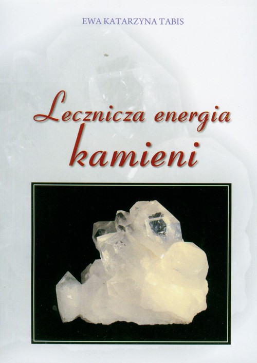 Image of Lecznicza energia kamieni