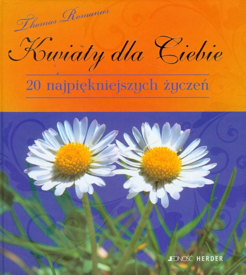 Image of Kwiaty dla Ciebie 20 najpiękniejszych życzeń