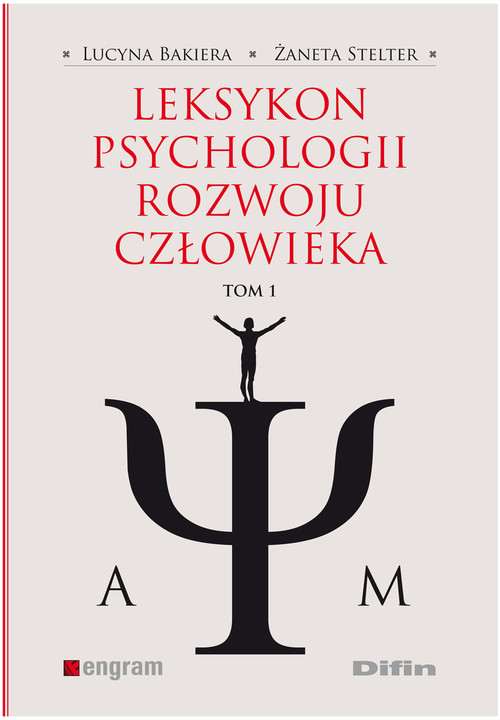 Image of Leksykon psychologii rozwoju człowieka Tom 1