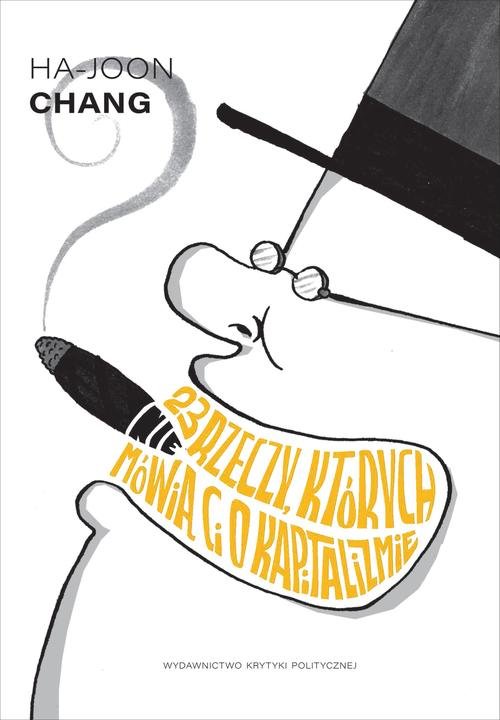 Image of 23 rzeczy, których nie mówią Ci o kapitalizmie