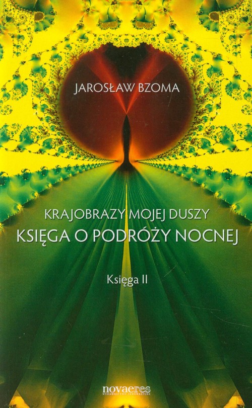 Image of Krajobraz mojej duszy Księga o podróży nocnej Księga 2