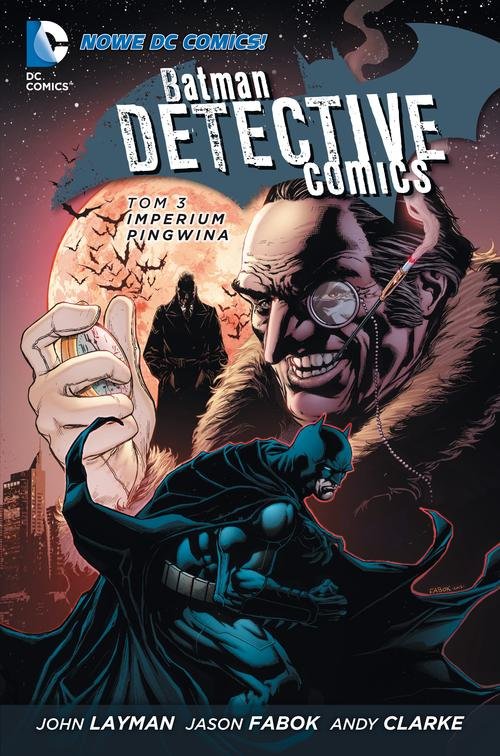 Image of Batman Detective Comics Tom 3 Imperium Pingwina