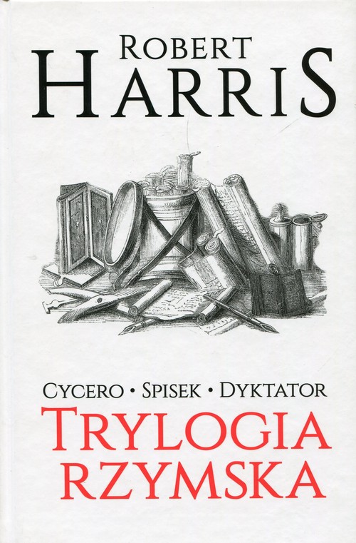 Image of Trylogia rzymska Cycero Spisek Dyktator