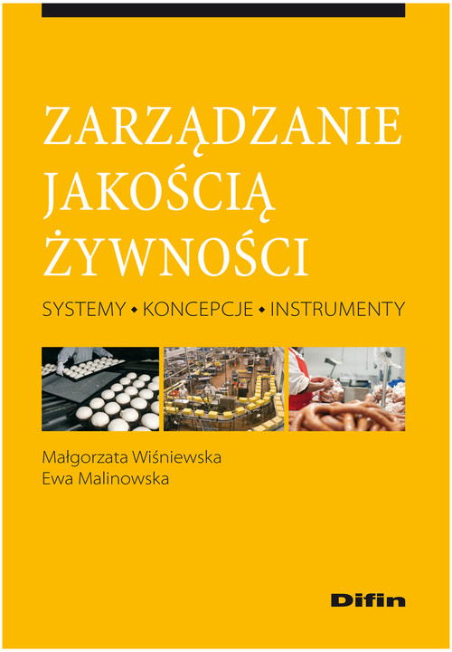 Image of Zarządzanie jakością żywności Systemy, koncepcje, instrumenty