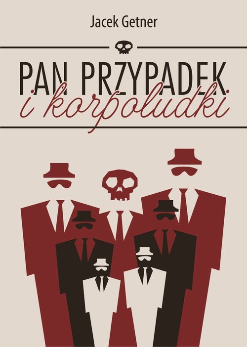 Image of Pan Przypadek i korpoludki