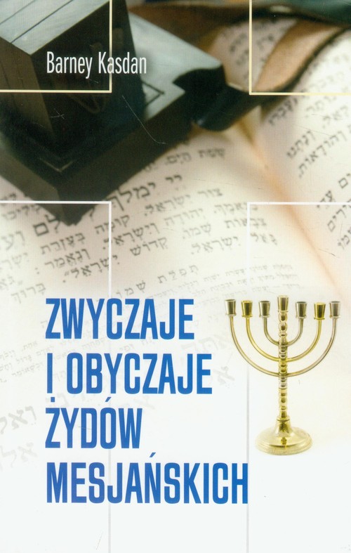 Image of Zwyczaje i obyczaje Żydów Mesjańskich