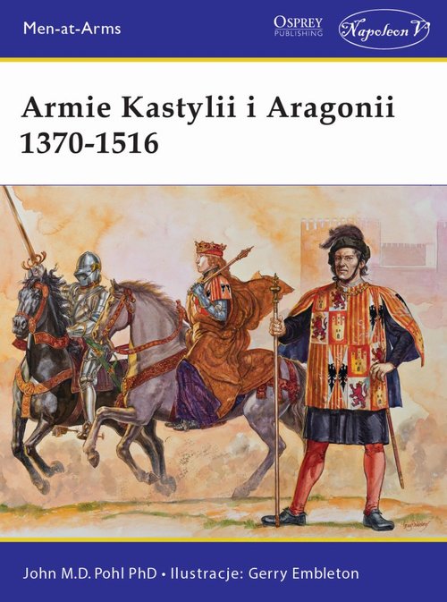 Image of Armie Kastylii i Aragonii 1370-1516