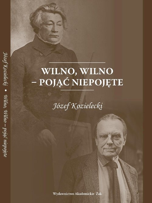 Image of Wilno Wilno pojąć niepojęte