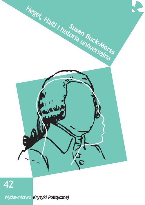 Image of Hegel, Haiti i historia uniwersalna