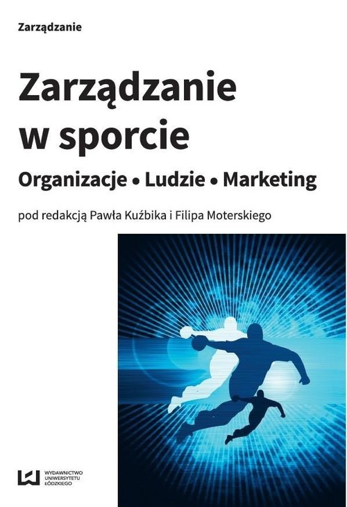 Image of Zarządzanie w sporcie Organizacje ludzie marketing