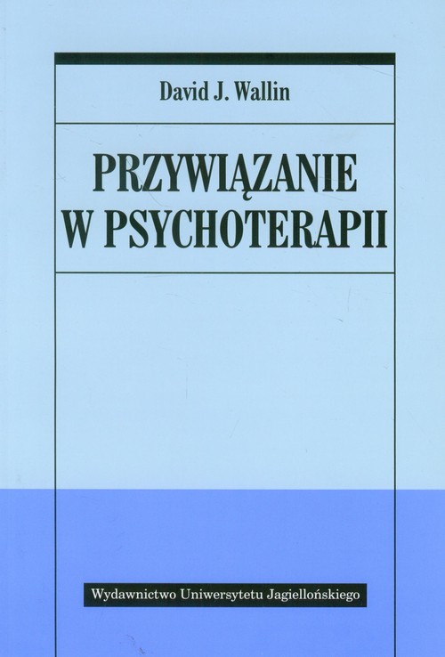 Image of Przywiązanie w psychoterapii
