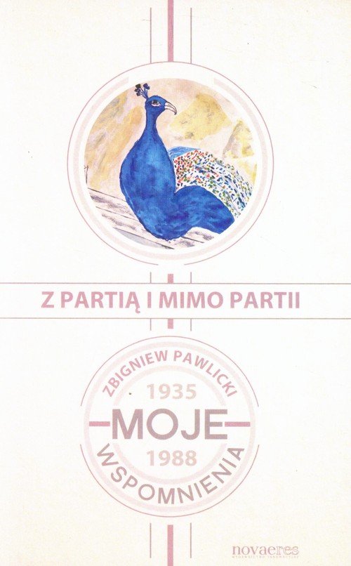 Image of Z partią i mimo partii Moje wspomnienia 1935-1988