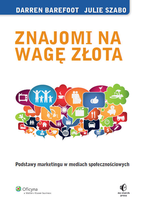 Image of Znajomi na wagę złota Podstawy marketingu w mediach społecznościowych