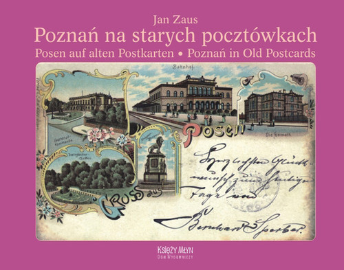 Image of Poznań na starych pocztówkach Posen auf alten Postkarten - Poznań in Old Postcards