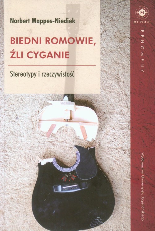 Image of Biedni Romowie, źli Cyganie Stereotypy i rzeczywistość