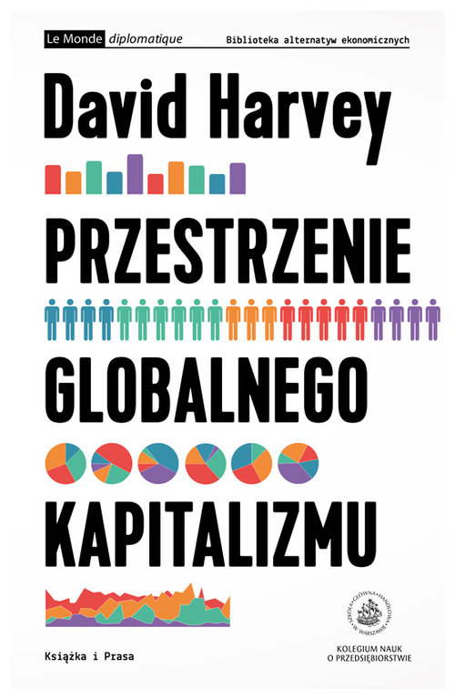 Image of Przestrzenie globalnego kapitalizmu W stronę teorii rozwoju nierównego geograficznie