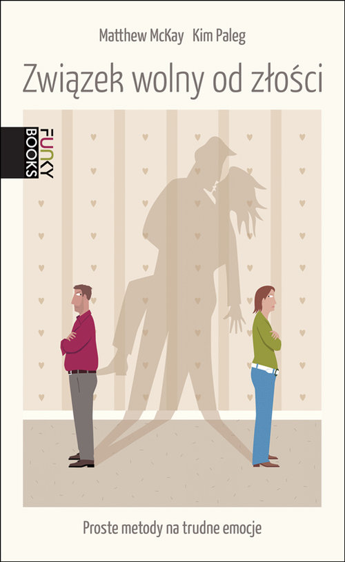 Image of Związek wolny od złości Proste metody na trudne emocje