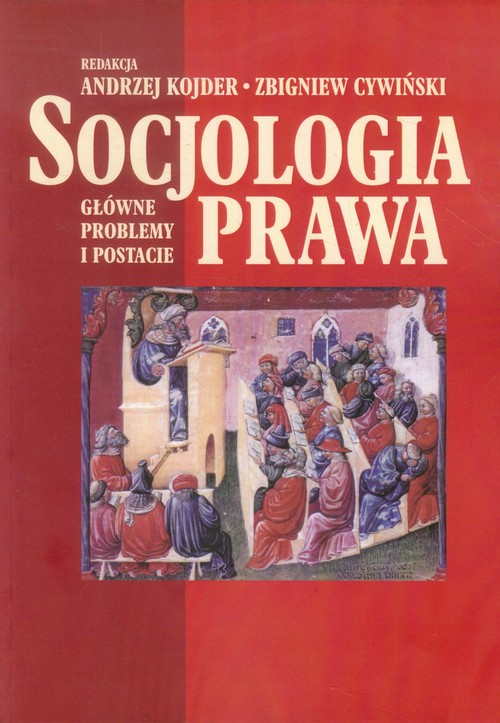 Image of Socjologia prawa Główne problemy i postacie