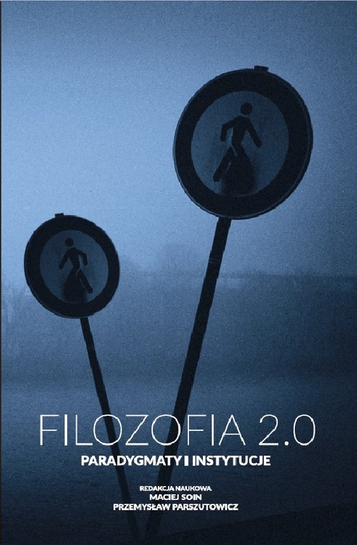Image of Filozofia 2.0 Paradygmaty i instytucje