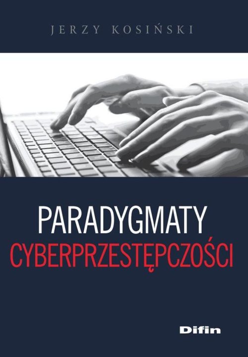 Image of Paradygmaty cyberprzestępczości