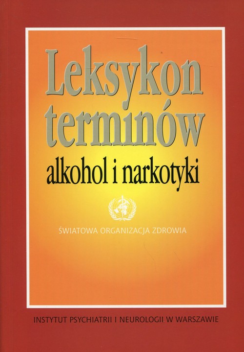 Image of Leksykon terminów alkohol i narkotyki