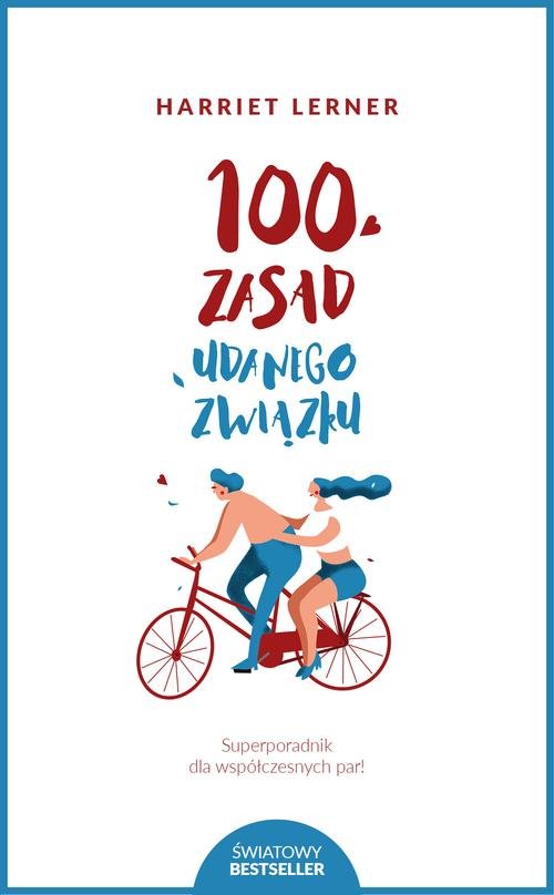 Image of 100 zasad udanego związku Superporadnik dla współczesnych par!