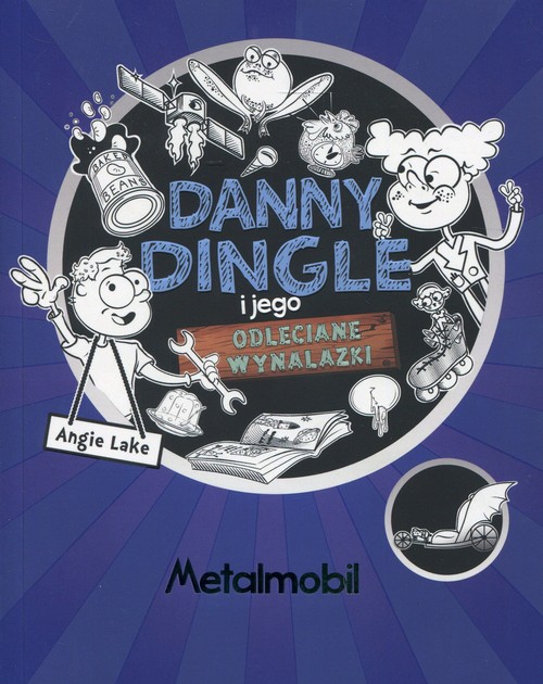 Image of Danny Dingle i jego odleciane wynalazki Część 1 Metalmobil