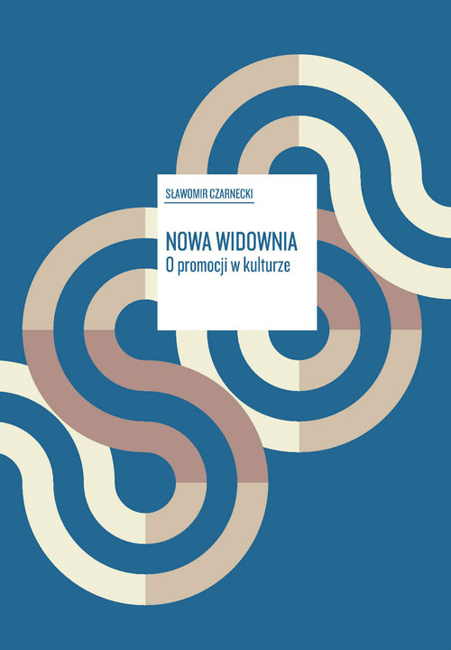 Image of Nowa Widownia O promocji w kulturze