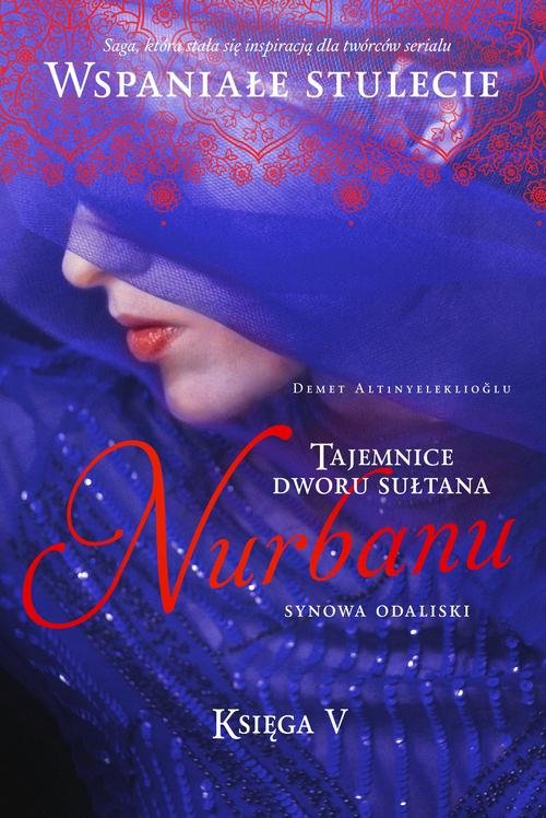 Image of Tajemnice dworu sułtana Nurbanu Tom 5 Synowa odaliski
