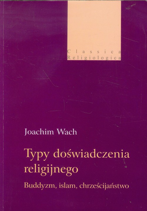 Image of Typy doświadczenia religijnego Buddyzm, islam, chrześcijaństwo