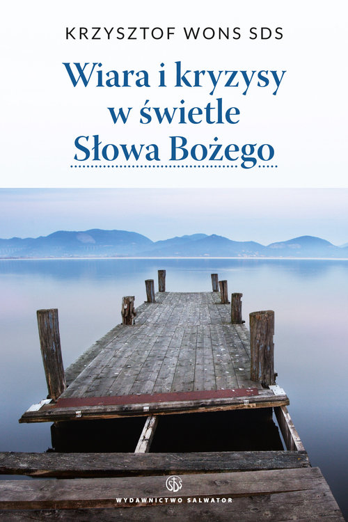 Image of Wiara i kryzysy w świetle Słowa Bożego - wznowienie