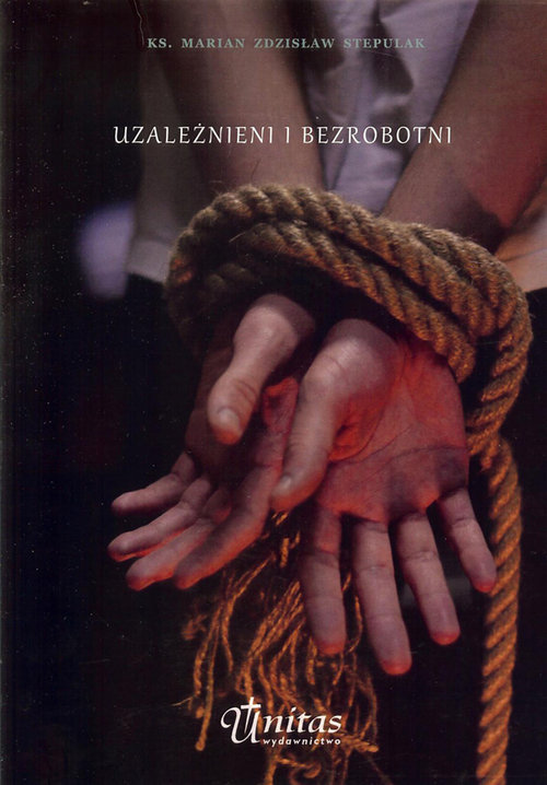 Image of Uzależnieni i bezrobotni