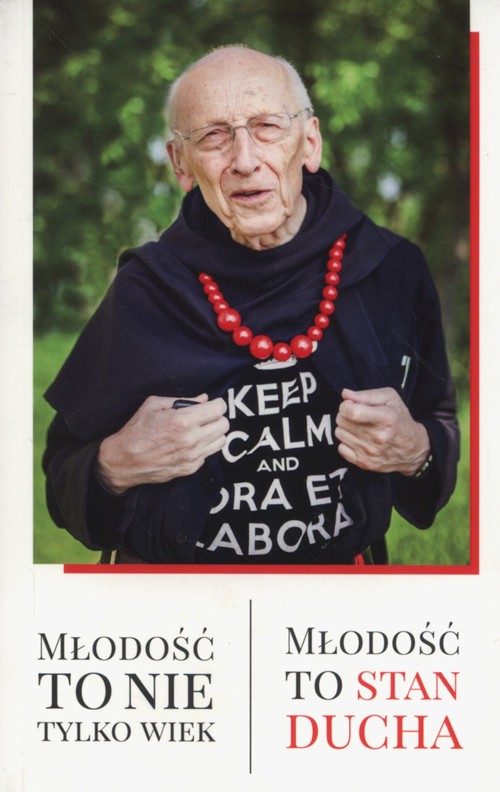 Image of Młodość to nie tylko wiek Młodość to stan ducha