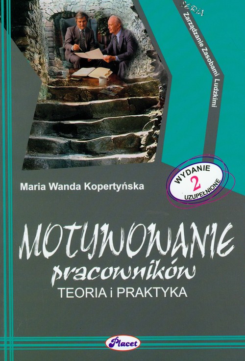 Image of Motywowanie pracowników Teoria i praktyka