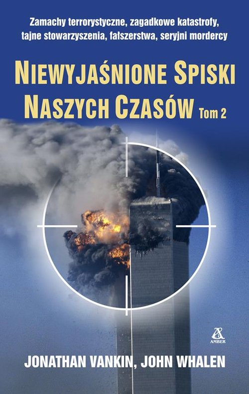 Image of Niewyjaśnione spiski naszych czasów Tom 2