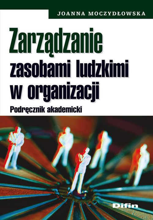 Image of Zarządzanie zasobami ludzkimi w organizacji Podręcznik akademicki
