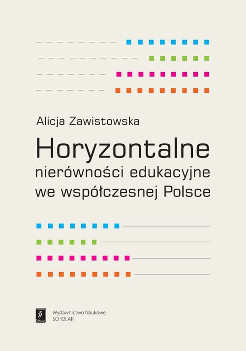 Image of Horyzontalne nierówności edukacyjne we współczesnej Polsce