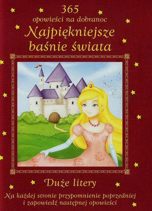 Image of Najpiękniejsze baśnie świata 365 opowieści na dobranoc Duże litery