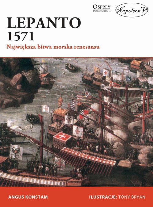 Image of Lepanto 1571 Największa bitwa morska renesansu