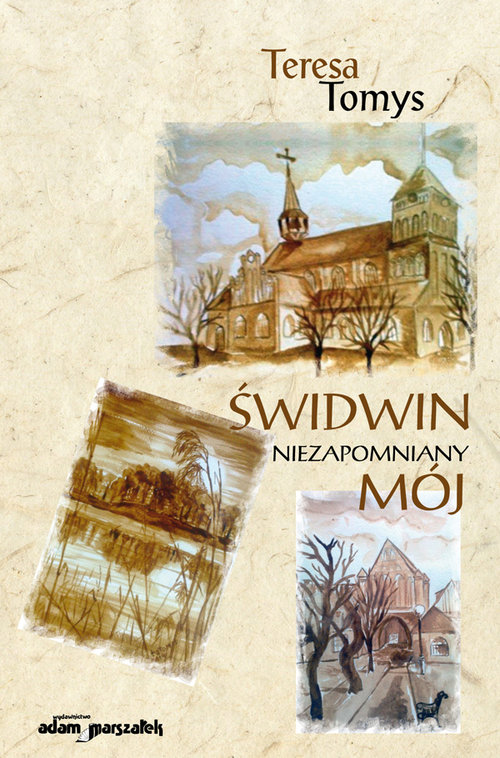 Image of Świdwin niezapomniany mój