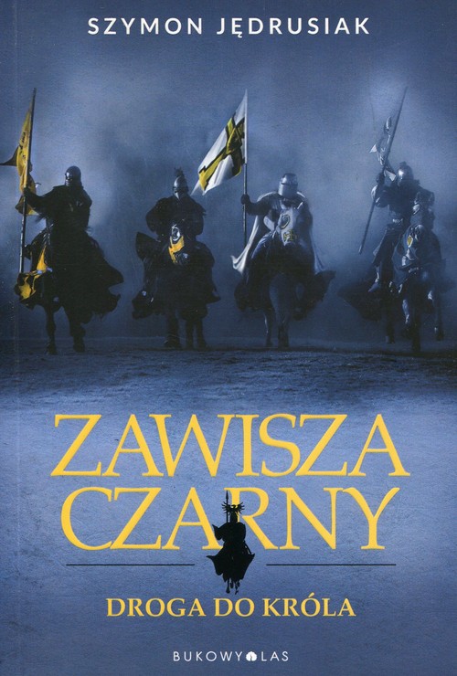 Image of Zawisza Czarny Droga do króla