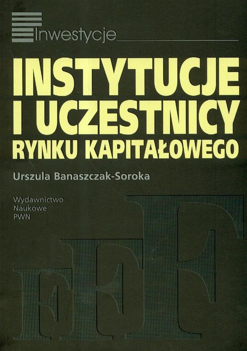 Image of Instytucje i uczestnicy rynku kapitałowego